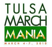 March Mania 2010, Tulsa, OK